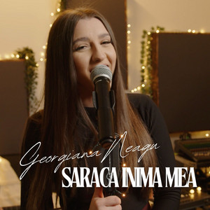 Georgiana Neagu - Saraca Inima Mea