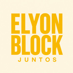 Juntos by Elyon Block