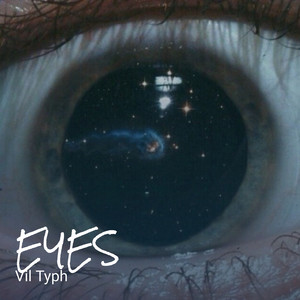 Vil Typh - Eyes