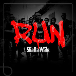 Shatta Wale - Run
