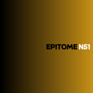 EPITOME by N51