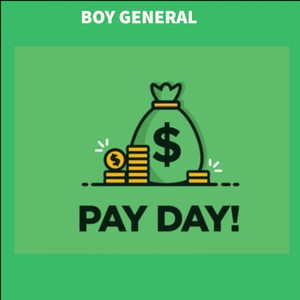 Boy General - Pay Day