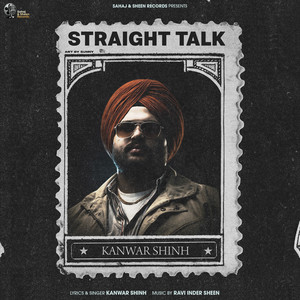 Straight Talk by Kanwar Shinh, Ravi Inder Sheen