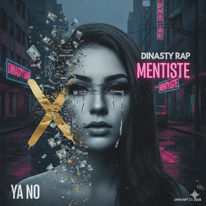 Mentiste by Dinasty Rap