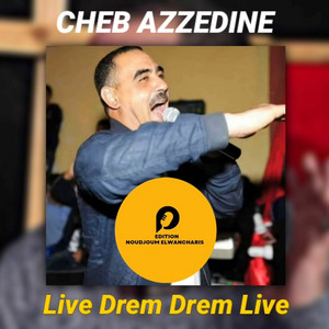 cheb azzedine - Drem Drem