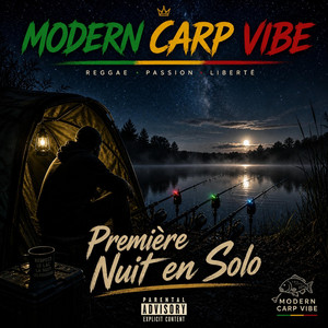 Première Nuit en Solo by MODERN CARP VIBE