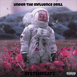 SYSTEMBEATZ - Under The Influence Drill