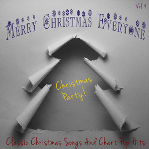 Merry Christmas Everyone - Christmas Party, Vol. 4 cover
