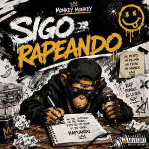 Sigo rapeando by Monkey Monkey