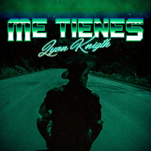Me Tienes by Lyon Knigth, William Rojas León