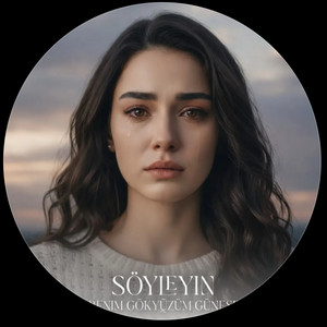 Söyleyin o benim gökyüzüm güneşim by DINO SEMIN