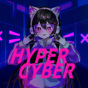 ハイパーサイバー (feat.重音テトSV) by RhaNoc.P