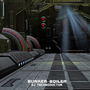 Bunker Boiler by Dj Technodoctor