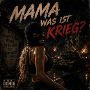 Mama was ist Krieg? by Elowen Rae