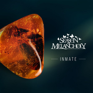 Inmate by Season of Melancholy