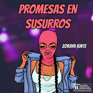 PROMESAS EN SUSURROS by ZORAYA KINTE