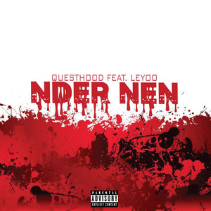 Nder Nen by Questhood, Leyoo