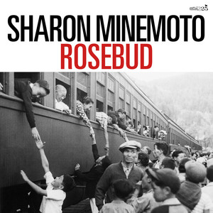 Rosebud (for Keiko Robson) — Sharon Minemoto