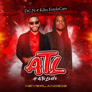 ATL - #ATuLado by D.C.N, Kihn EstyloCaro