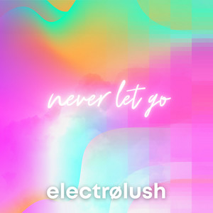 Never Let Go
