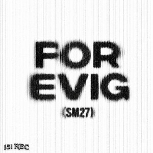 For Evig (SM27) by Redmenn, Prodde G's