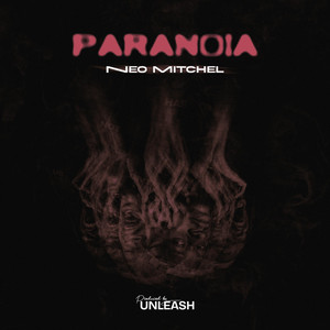 Paranoia by Neo Mitchel