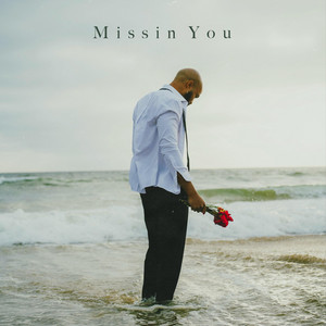 Missin You by Will Gittens