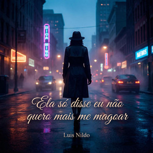 Ela só disse eu não quero mais me magoar by Luis Nildo