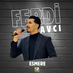 Ferdi Avcı - Esmere