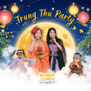 Chú Cuội Ơi by Mommy & Me Vietnamese