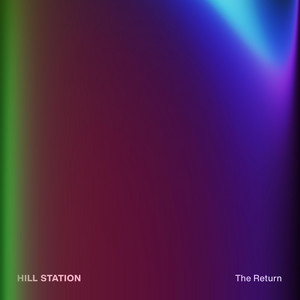 The Return by The Hill Station