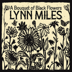 Kaito Fukui 福井海東｜ Flower Black Book 2021 A Bouquet of Black Flowers (2026 remastered) - Album by Lynn Miles