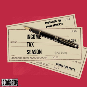 SquallyDaTruth - Incometax Season (feat. SMG Roni)