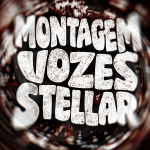 MONTAGEM VOZES STELLAR by XENO XID, NqXr