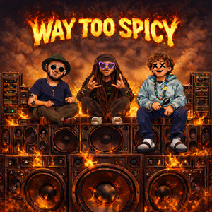 Way Too Spicy by shwiLLy, Tree Gaud, Nyquist
