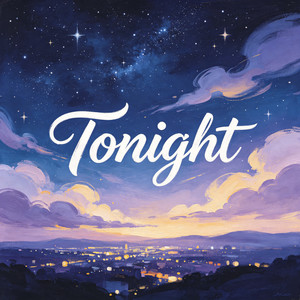 Tonight by 时叙Asher Bloom
