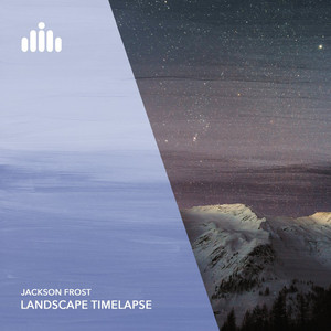 Jackson Frost — Landscape Timelapse
