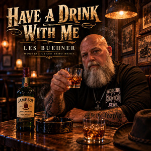 Have A Drink With Me by Les Buehner