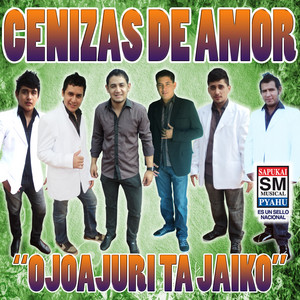 Cenizas de Amor - Ase mba'eta aha