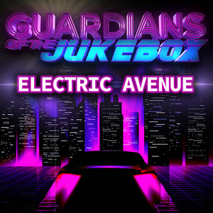 Electric Avenue by Guardians Of The Jukebox