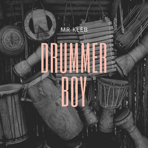 Mr Kleb - Drummer Boy