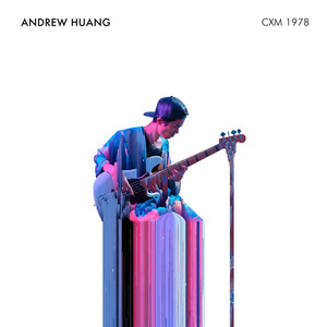 CXM 1978 - Slowed by Andrew Huang