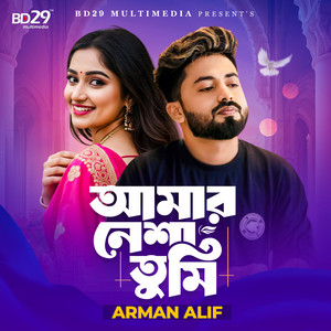Arman Alif - Amar Nesha Tumi