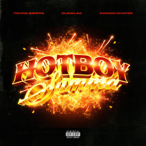Hot Boy Summa by Clicklak, Young Swiffa, Adrian Chafer