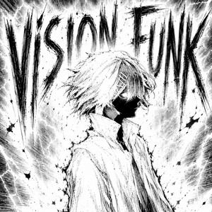 VISION FUNK by 777rx