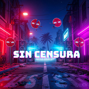 Sin Censura by El Callejero