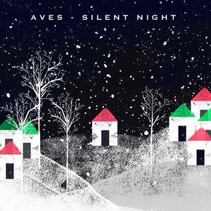 Aves - Silent Night - Beats to Study To