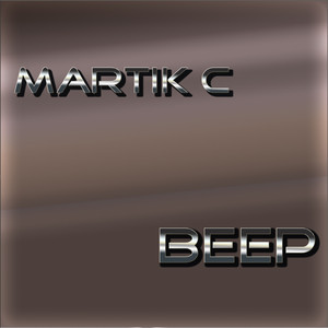 Beep by Martik C