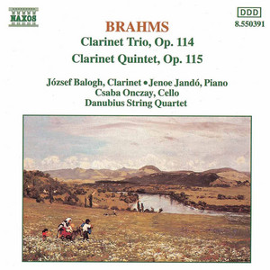 Brahms: Clarinet Trio, Op. 114 / Clarinet Quintet, Op. 115