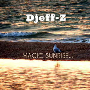Magic Sunrise...